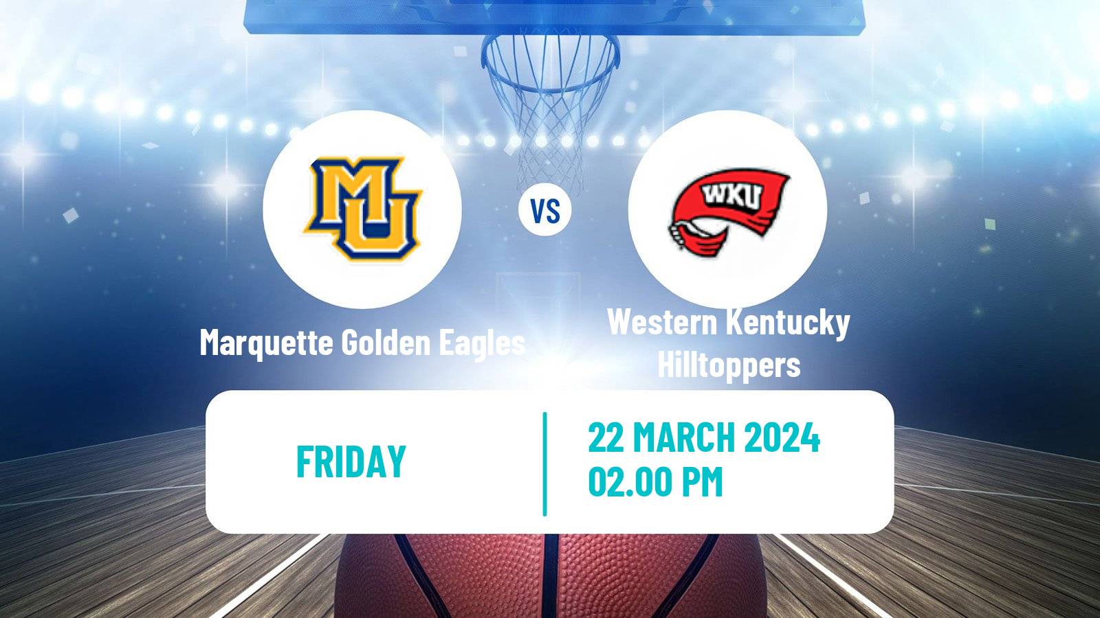 Basketball NCAA College Basketball Marquette Golden Eagles - Western Kentucky Hilltoppers