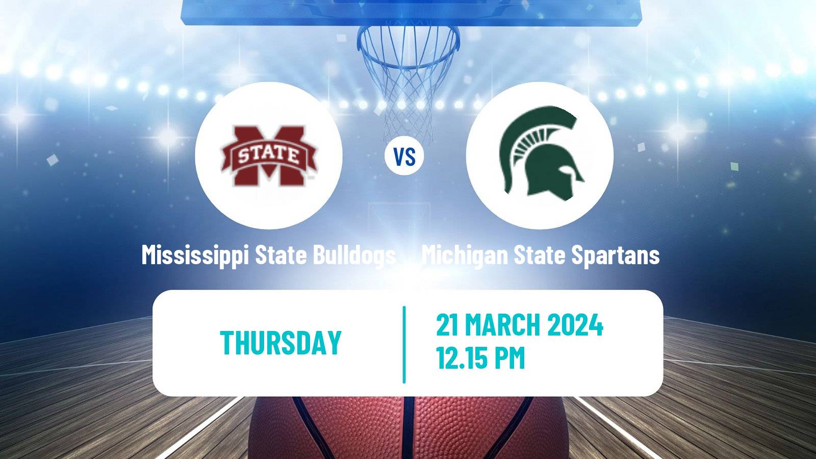 Basketball NCAA College Basketball Mississippi State Bulldogs - Michigan State Spartans