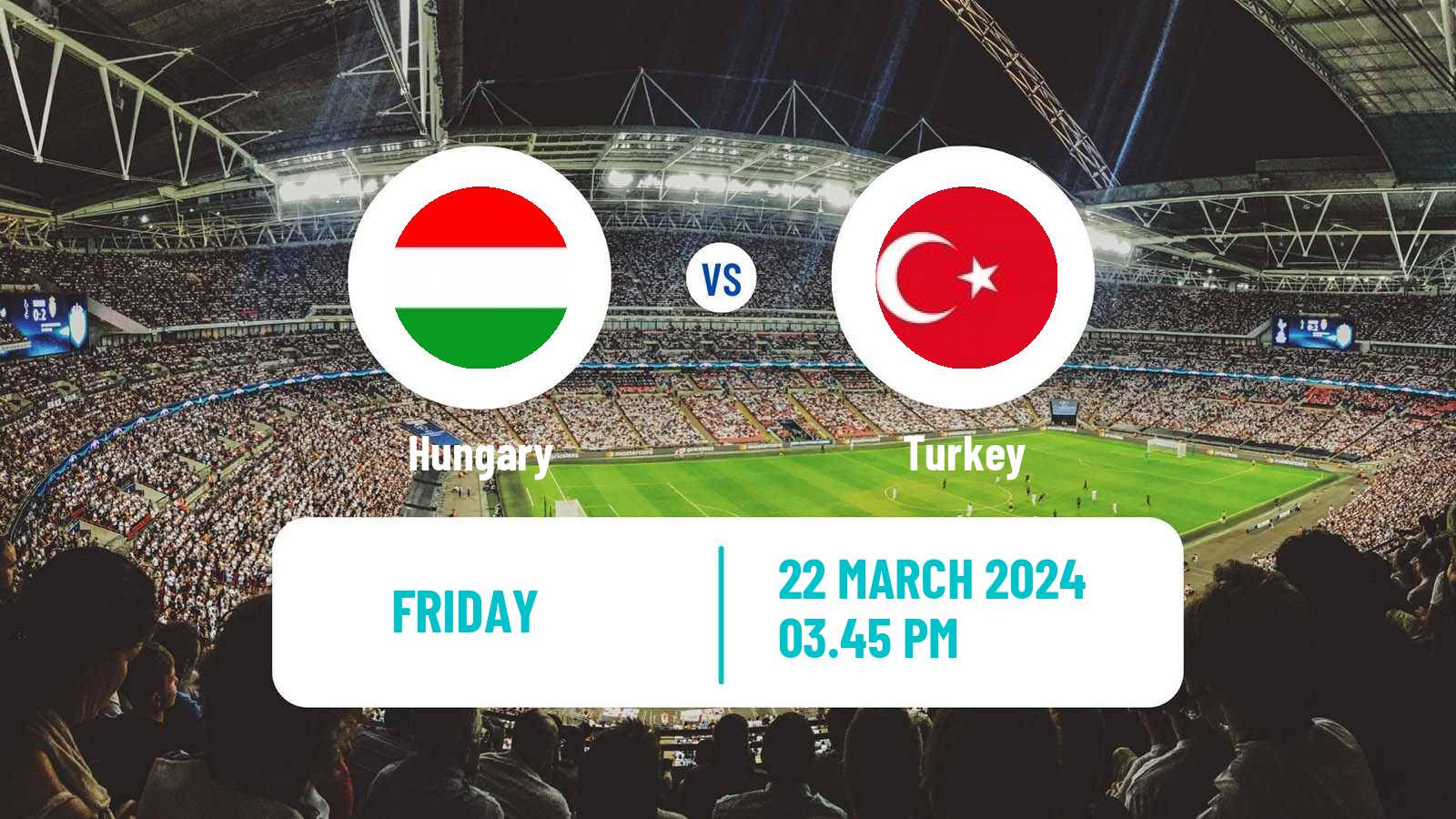 Soccer Friendly Hungary - Turkey