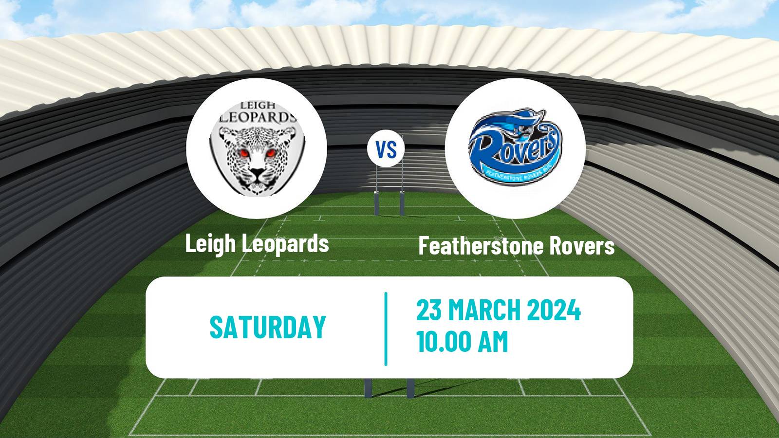 Rugby league Challenge Cup Rugby League Leigh Leopards - Featherstone Rovers