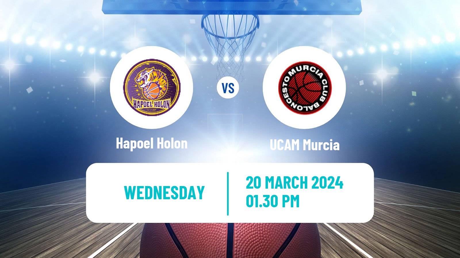 Basketball Champions League Basketball Hapoel Holon - UCAM Murcia