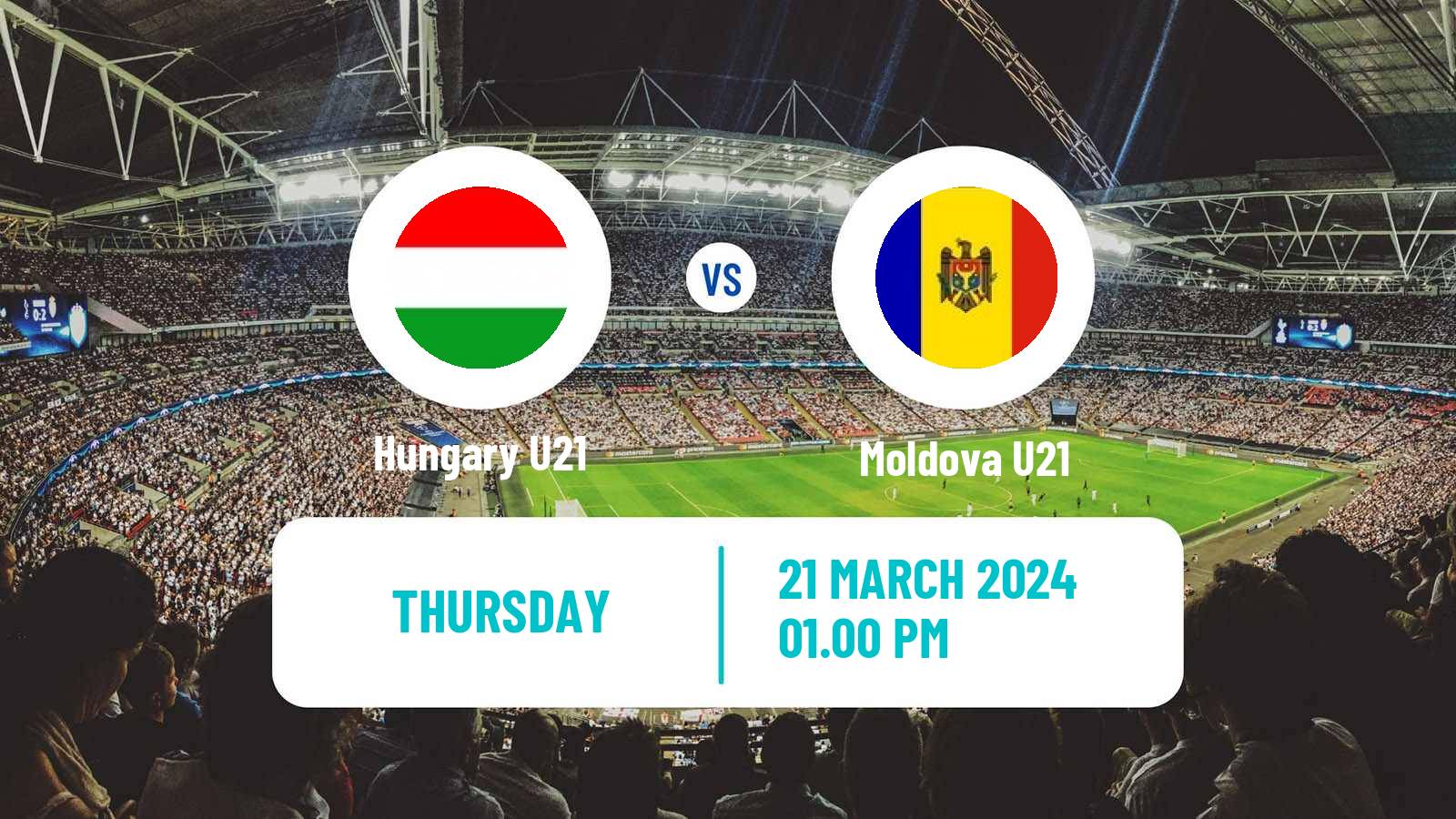 Soccer Friendly Hungary U21 - Moldova U21