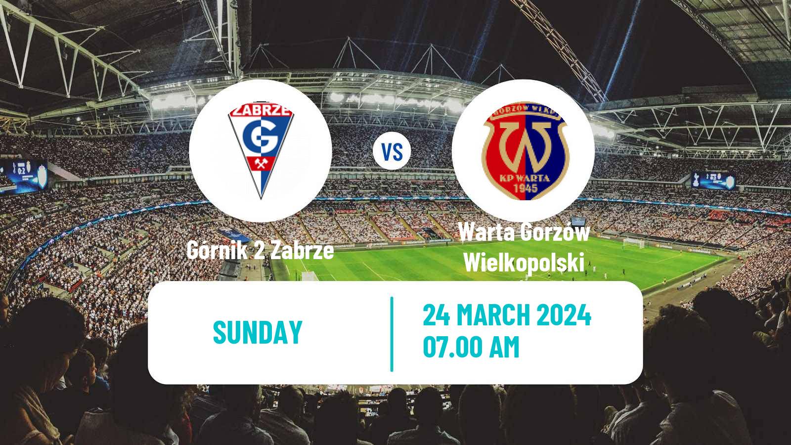 Soccer Polish Division 3 - Group III Górnik 2 Zabrze - Warta Gorzów Wielkopolski