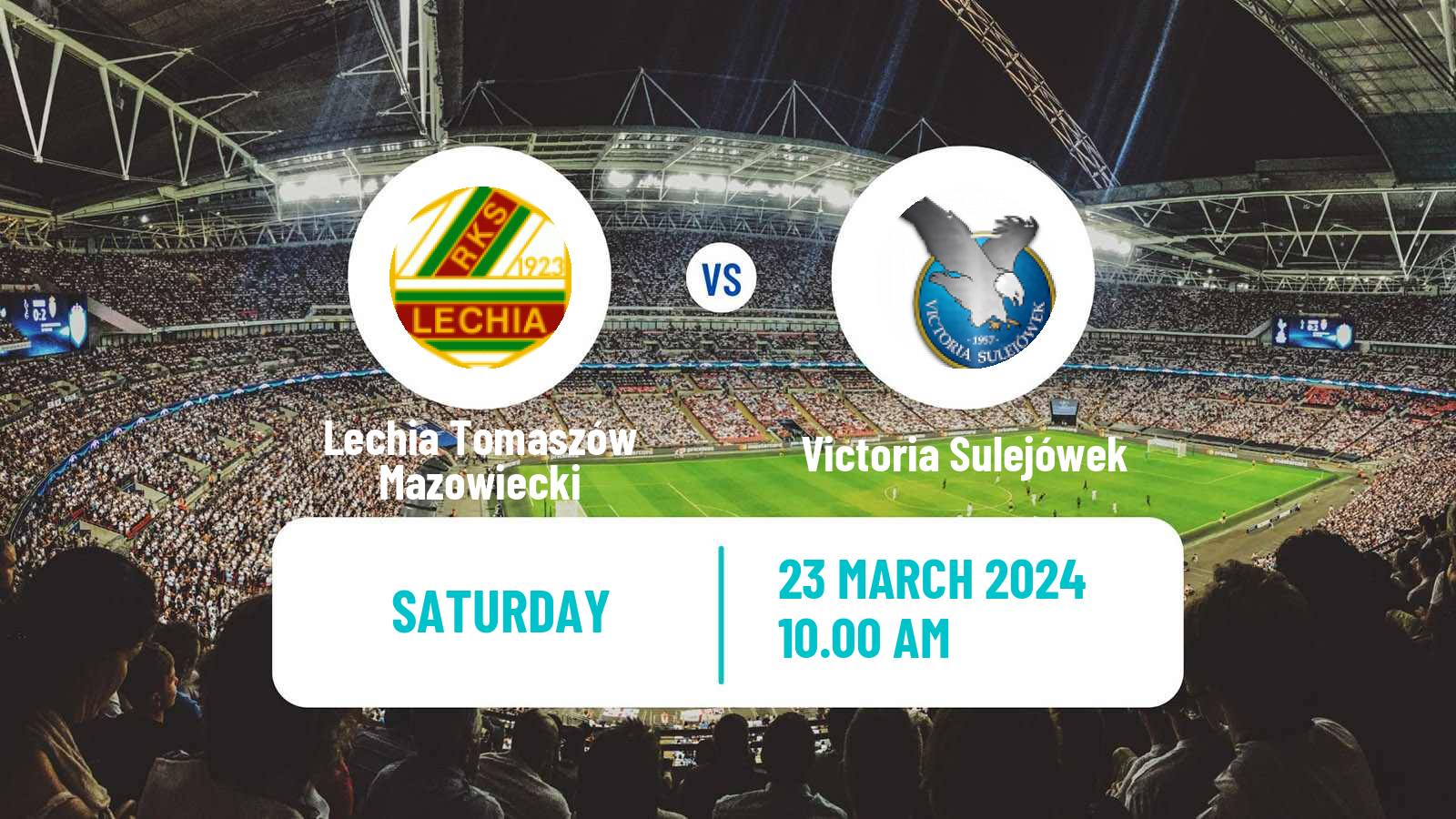 Soccer Polish Division 3 - Group I Lechia Tomaszów Mazowiecki - Victoria Sulejówek