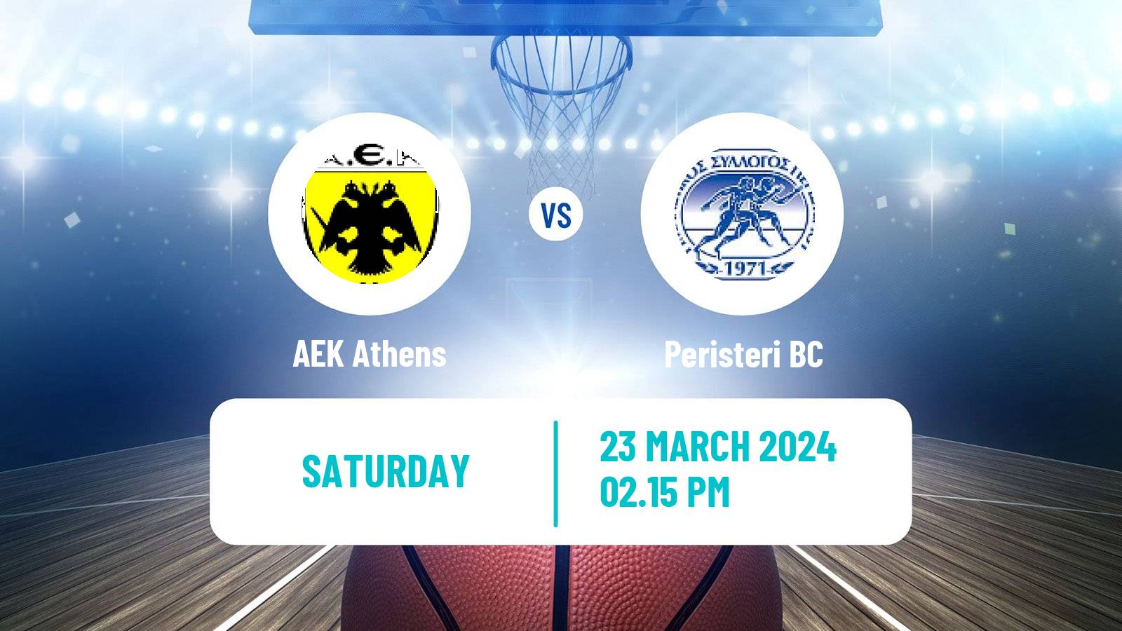 Basketball Greek Basket League A1 AEK Athens - Peristeri BC