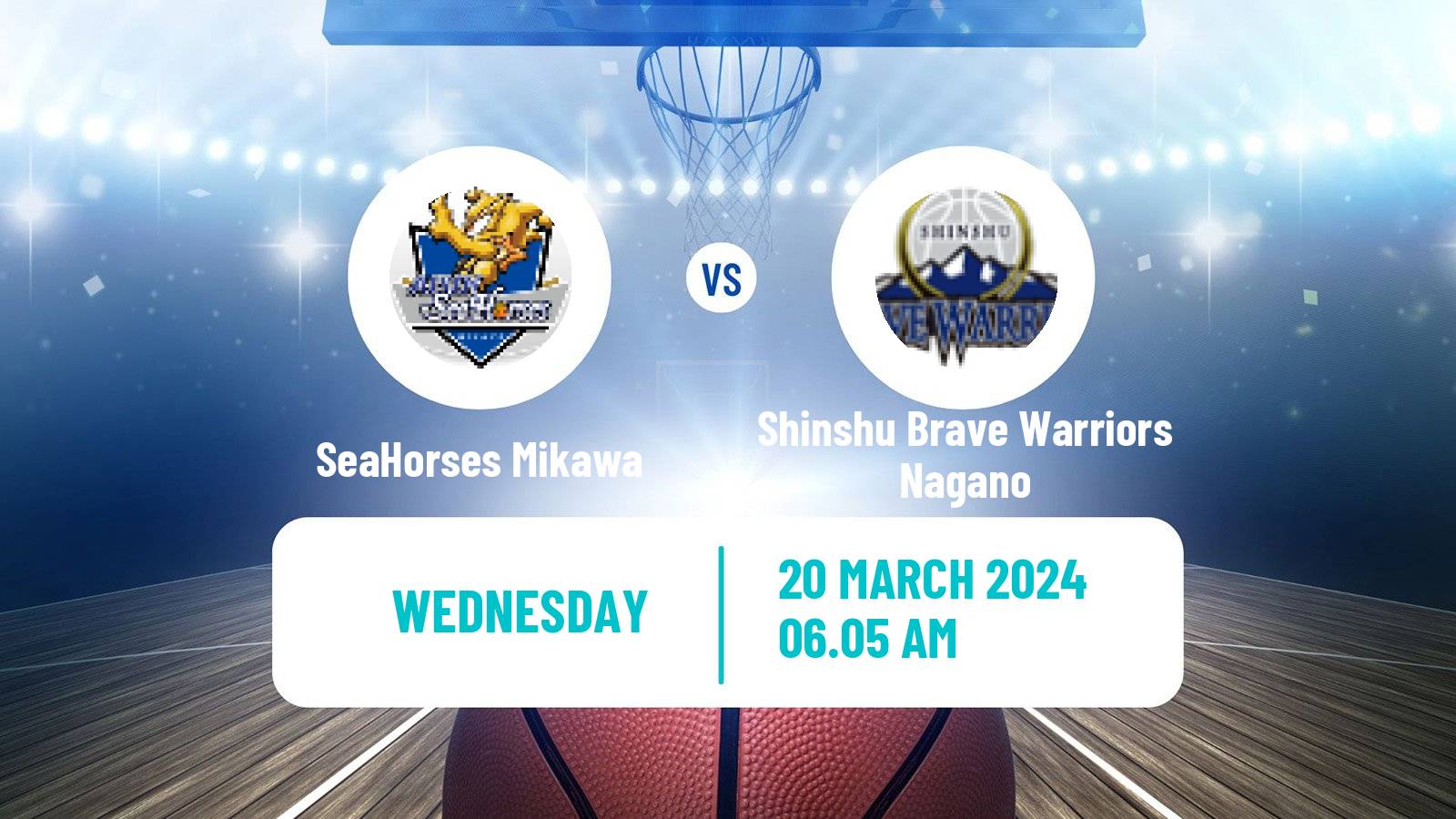 Basketball BJ League SeaHorses Mikawa - Shinshu Brave Warriors Nagano
