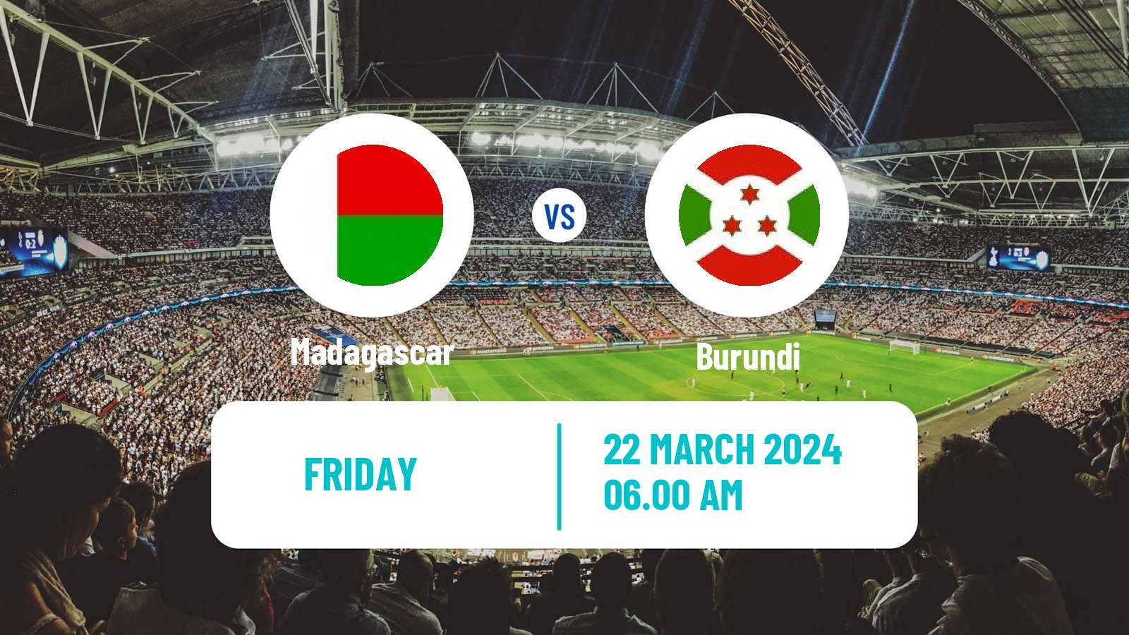 Soccer Friendly Madagascar - Burundi