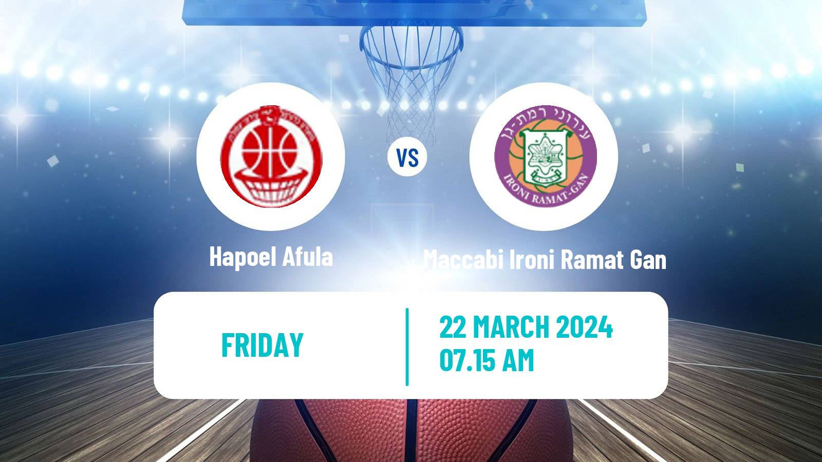 Basketball Israeli Basketball Super League Hapoel Afula - Maccabi Ironi Ramat Gan