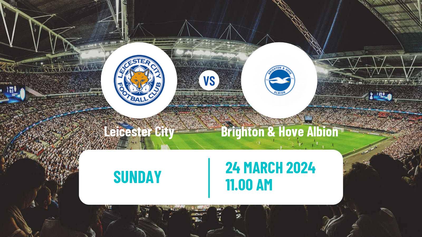 Soccer English WSL Leicester City - Brighton & Hove Albion