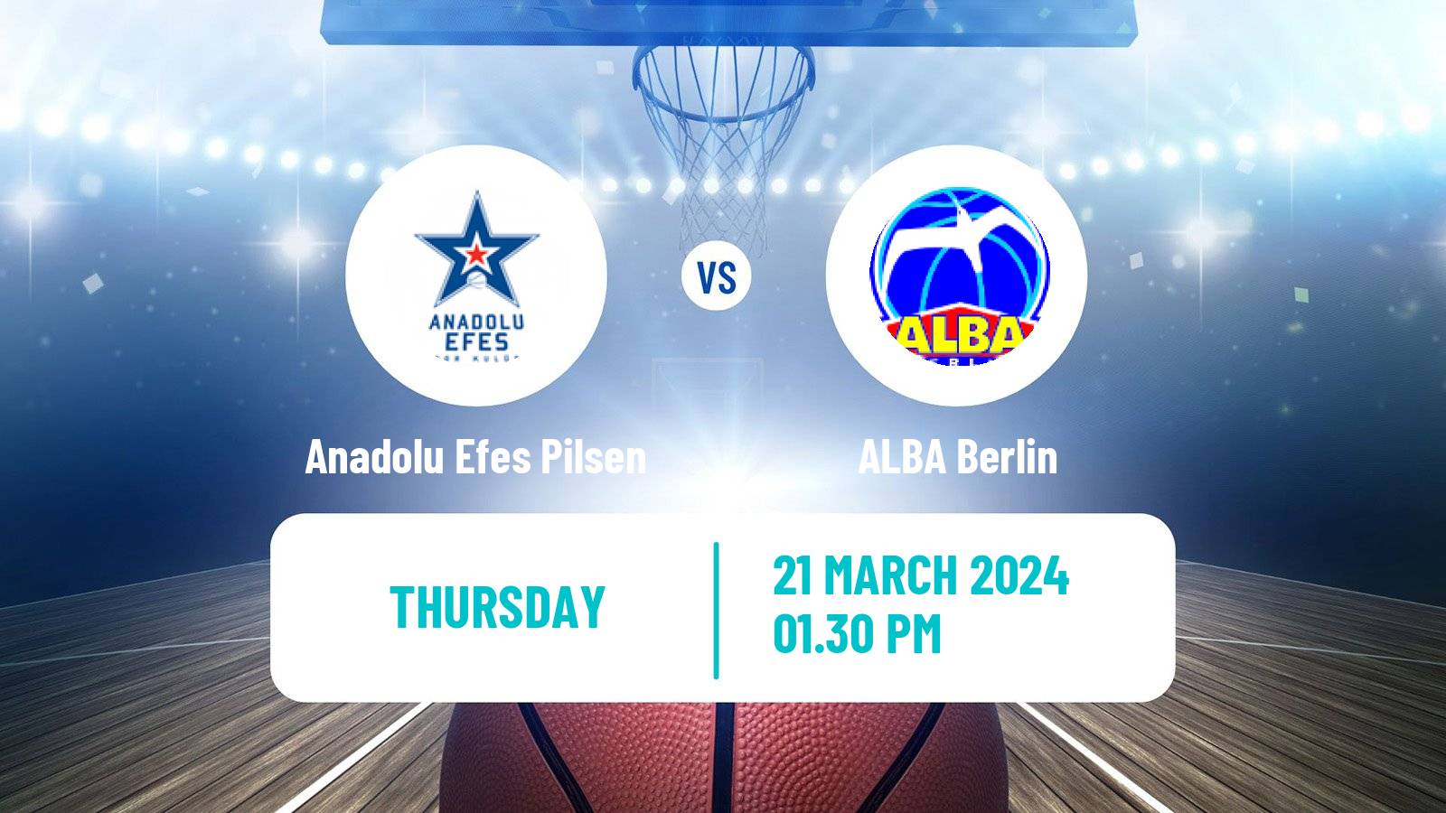 Basketball Euroleague Anadolu Efes Pilsen - ALBA Berlin
