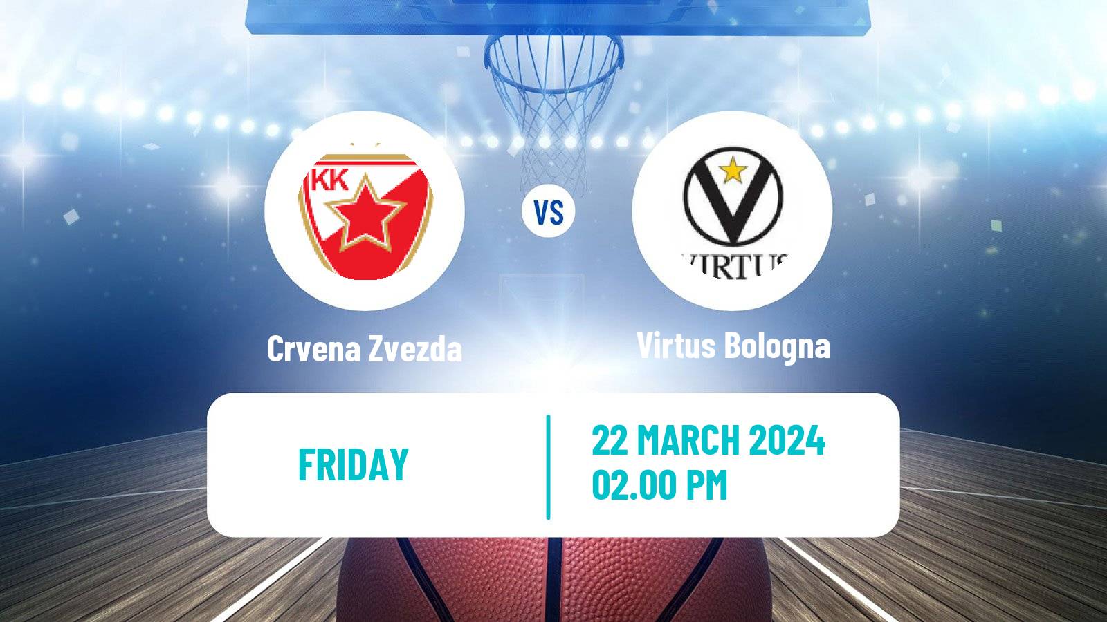 Basketball Euroleague Crvena Zvezda - Virtus Bologna