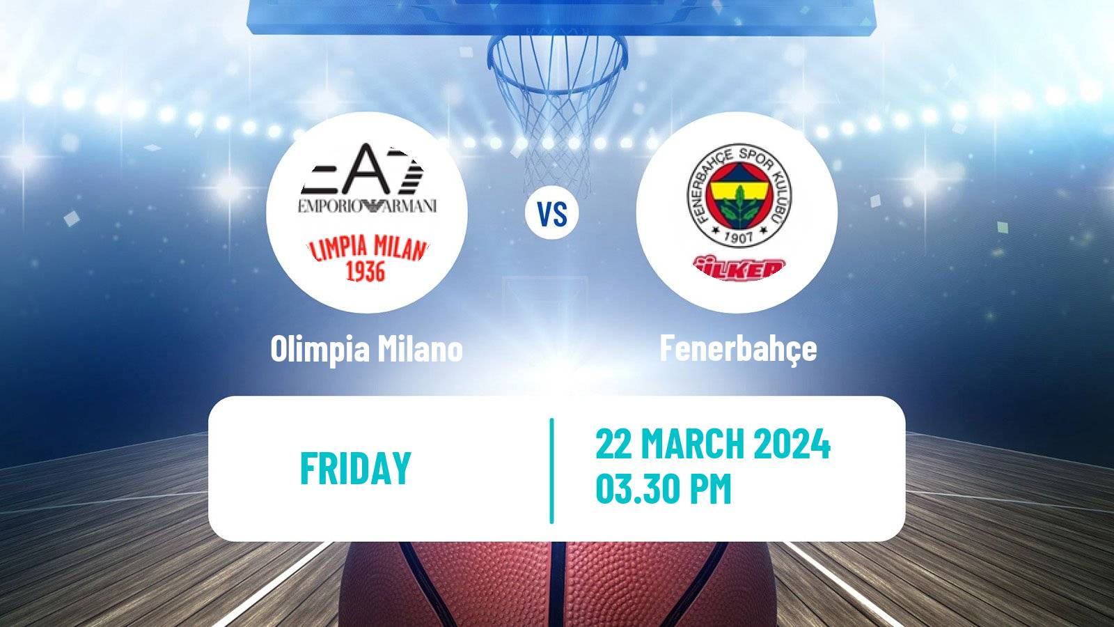 Basketball Euroleague Olimpia Milano - Fenerbahçe