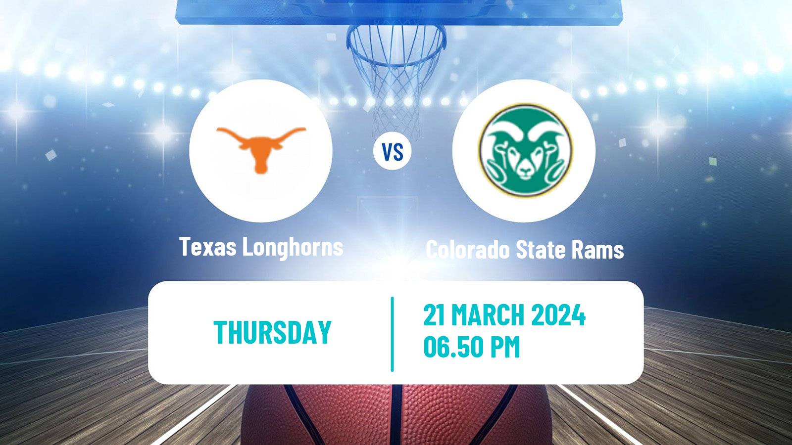 Basketball NCAA College Basketball Texas Longhorns - Colorado State Rams