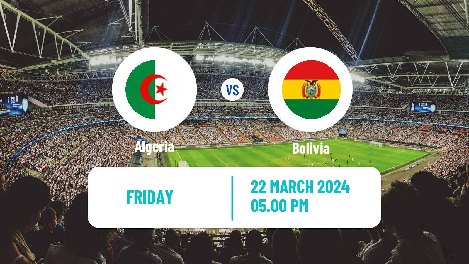 Soccer Friendly Algeria - Bolivia