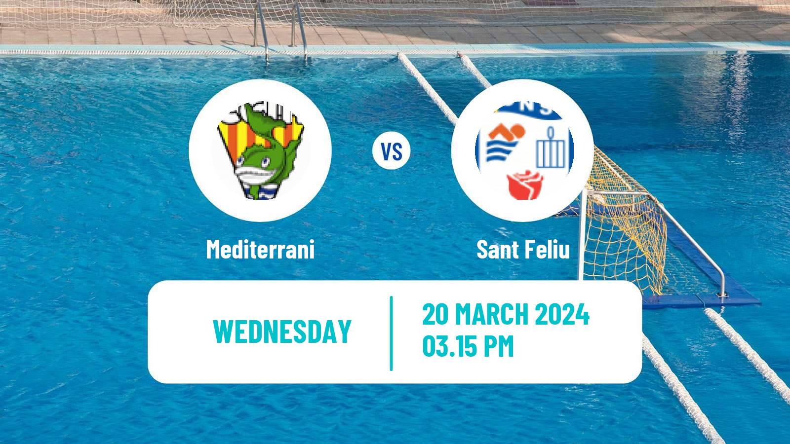 Water polo Spanish Liga Premaat Mediterrani - Sant Feliu
