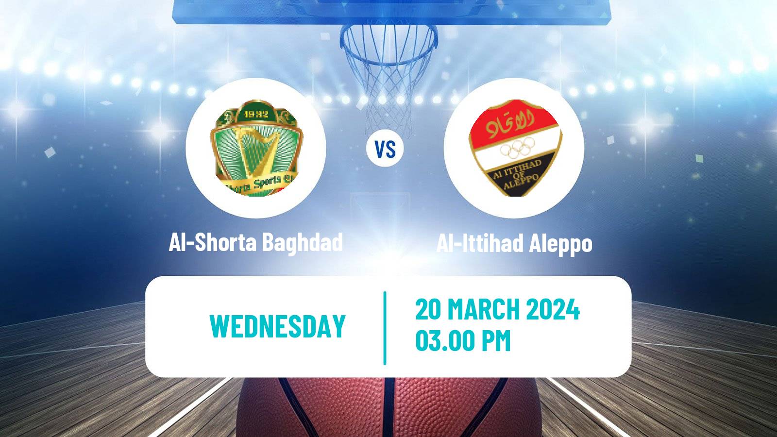 Basketball WASL Basketball Al-Shorta Baghdad - Al-Ittihad Aleppo
