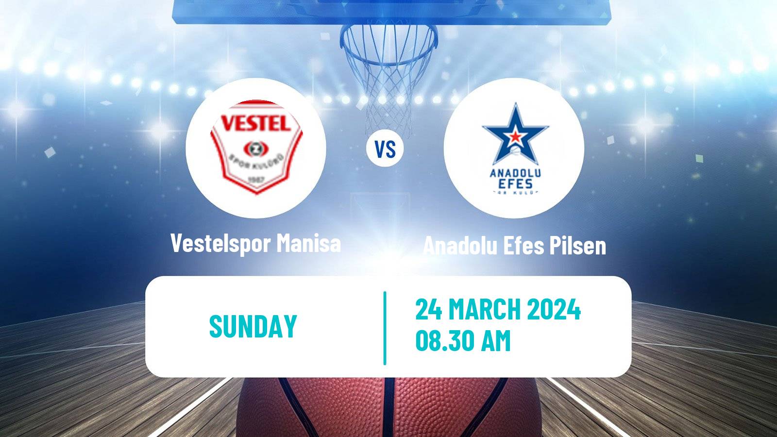 Basketball Turkish Basketball Super Ligi Vestelspor Manisa - Anadolu Efes Pilsen