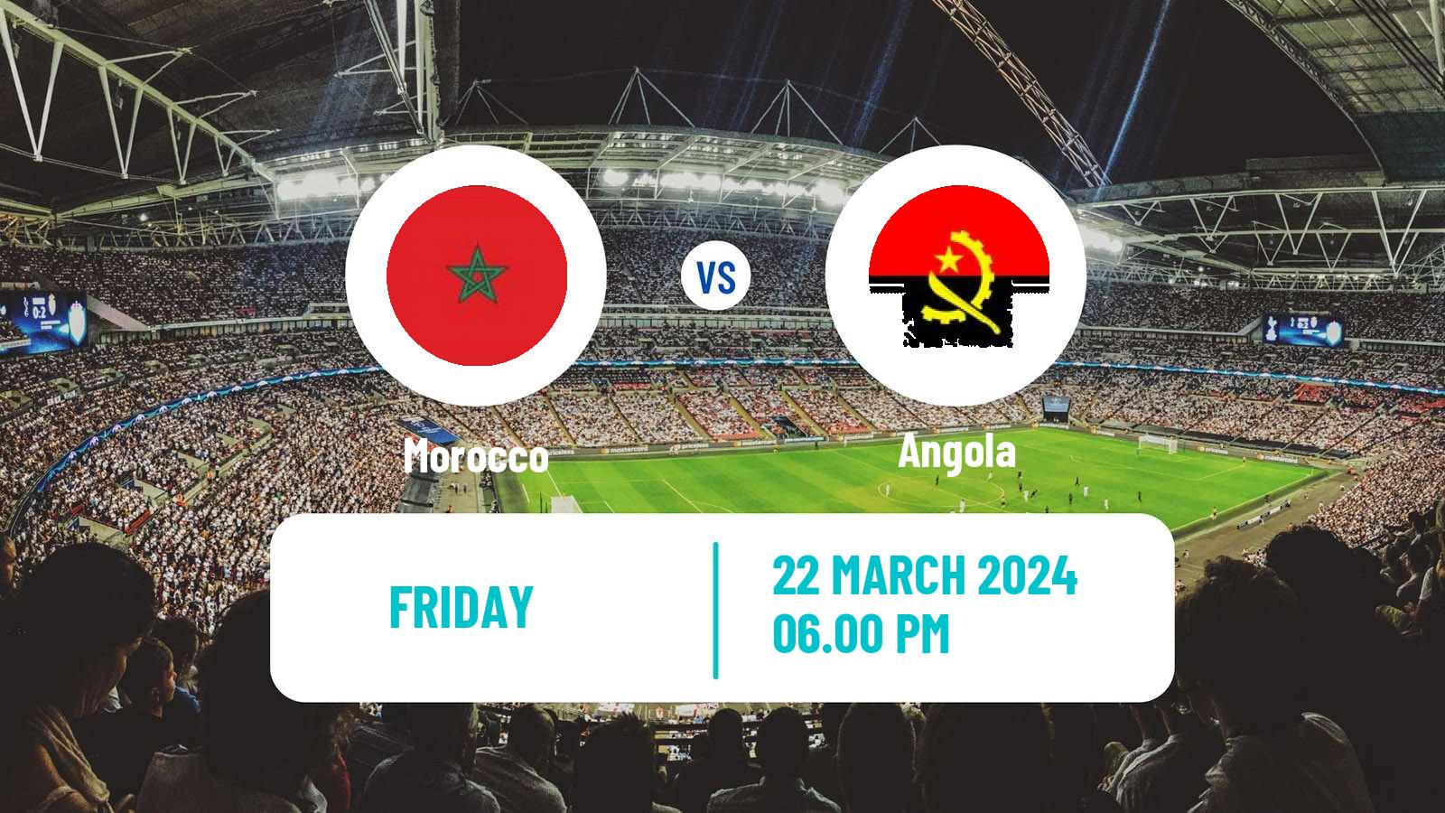 Soccer Friendly Morocco - Angola