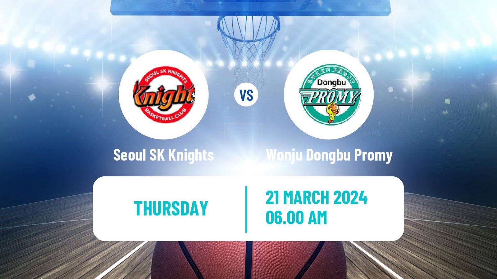 Basketball KBL Seoul SK Knights - Wonju Dongbu Promy
