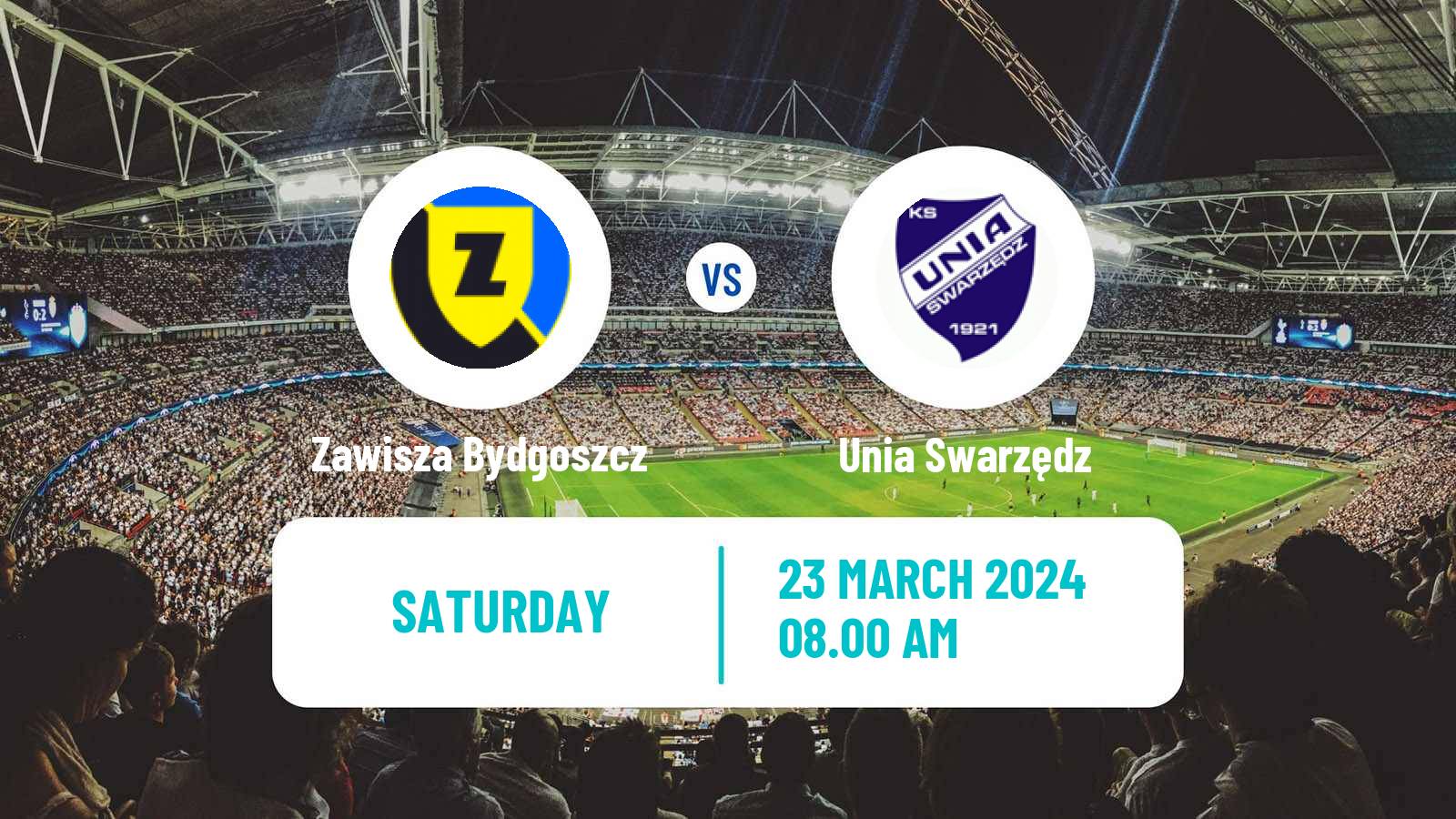 Soccer Polish Division 3 - Group II Zawisza Bydgoszcz - Unia Swarzędz