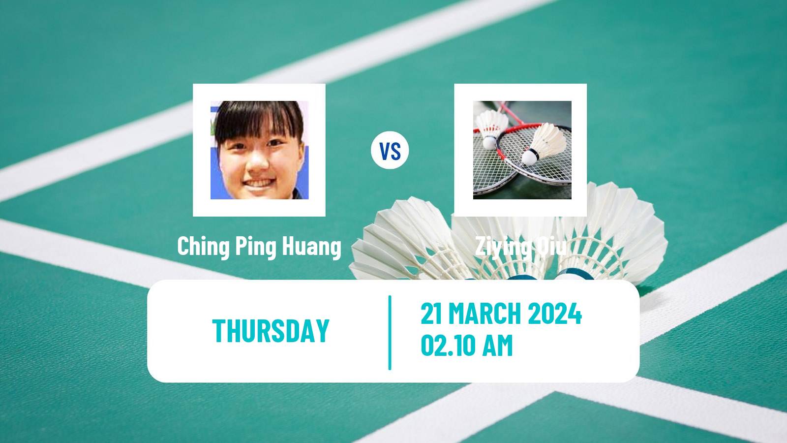 Badminton BWF World Tour China Masters Women Ching Ping Huang - Ziying Qiu