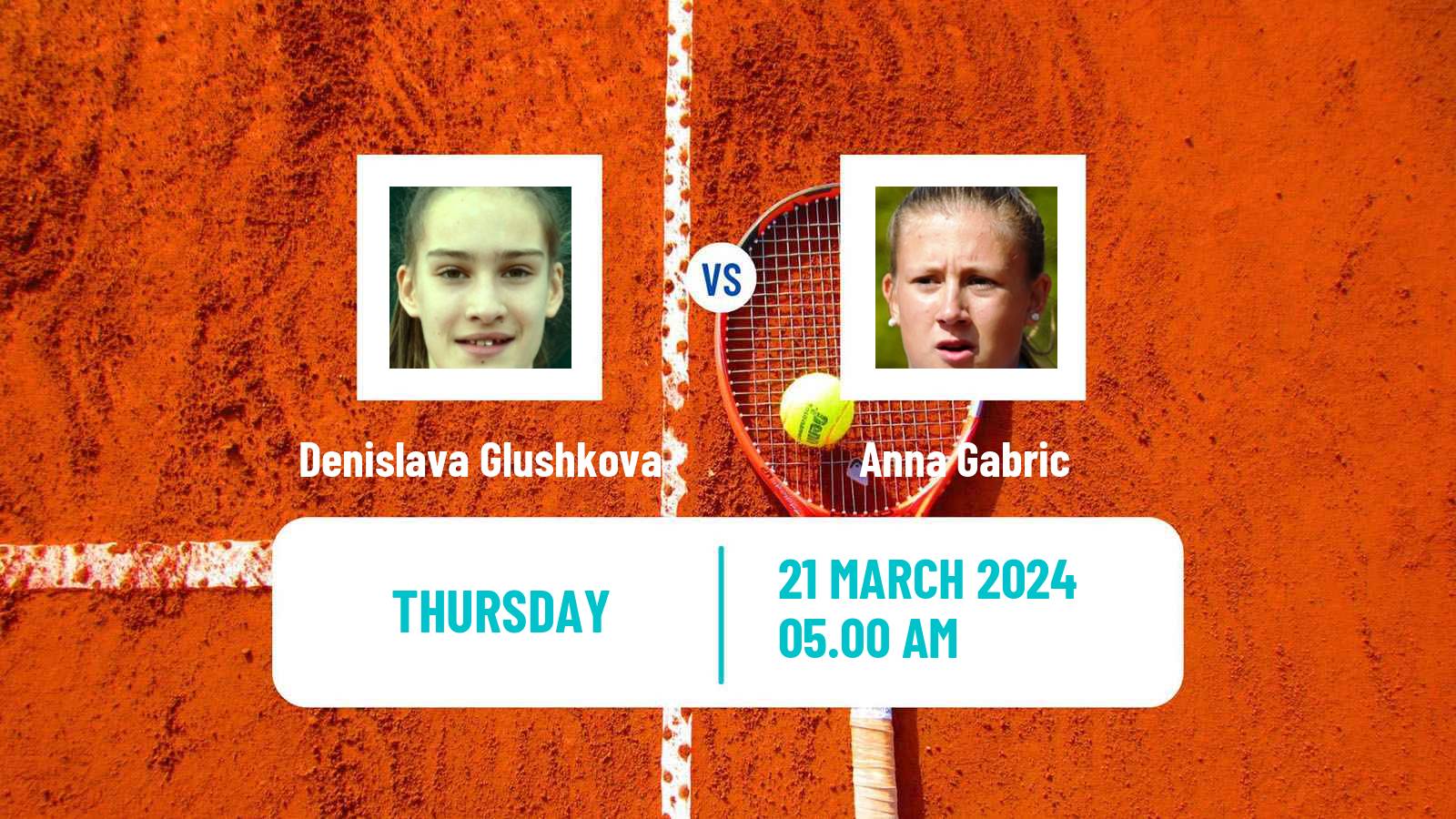 Tennis ITF W15 Antalya 6 Women Denislava Glushkova - Anna Gabric