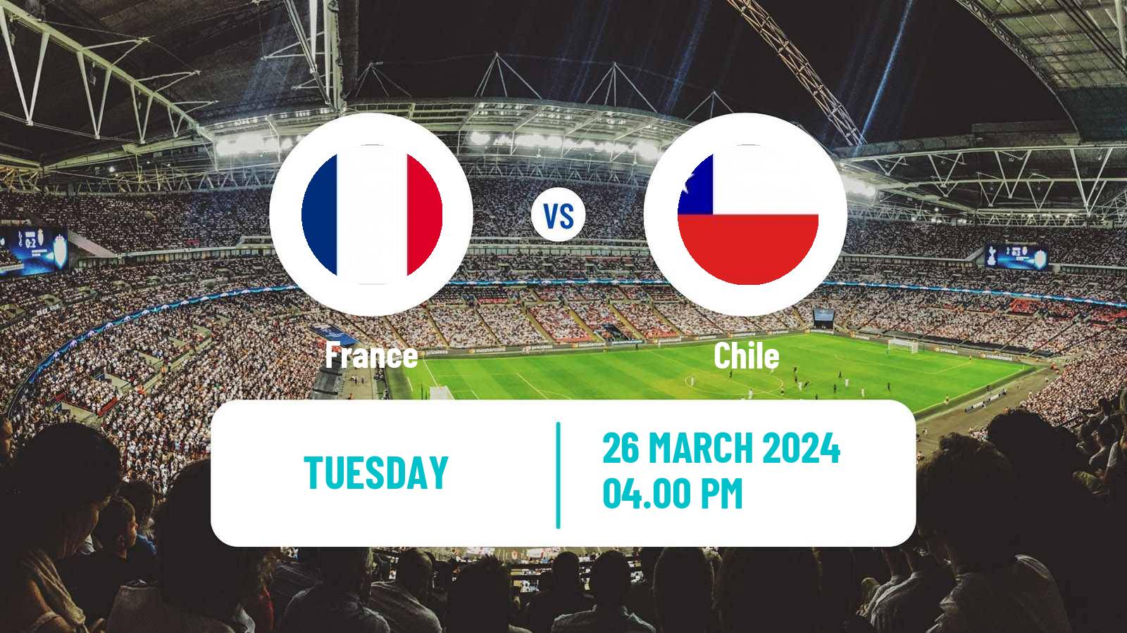 Soccer Friendly France - Chile