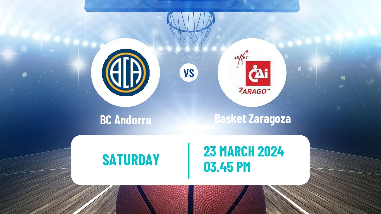 Basketball Spanish ACB League BC Andorra - Basket Zaragoza