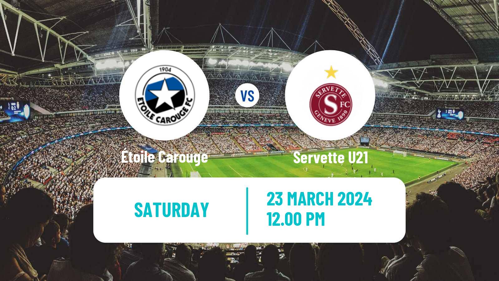 Soccer Swiss Promotion League Étoile Carouge - Servette U21