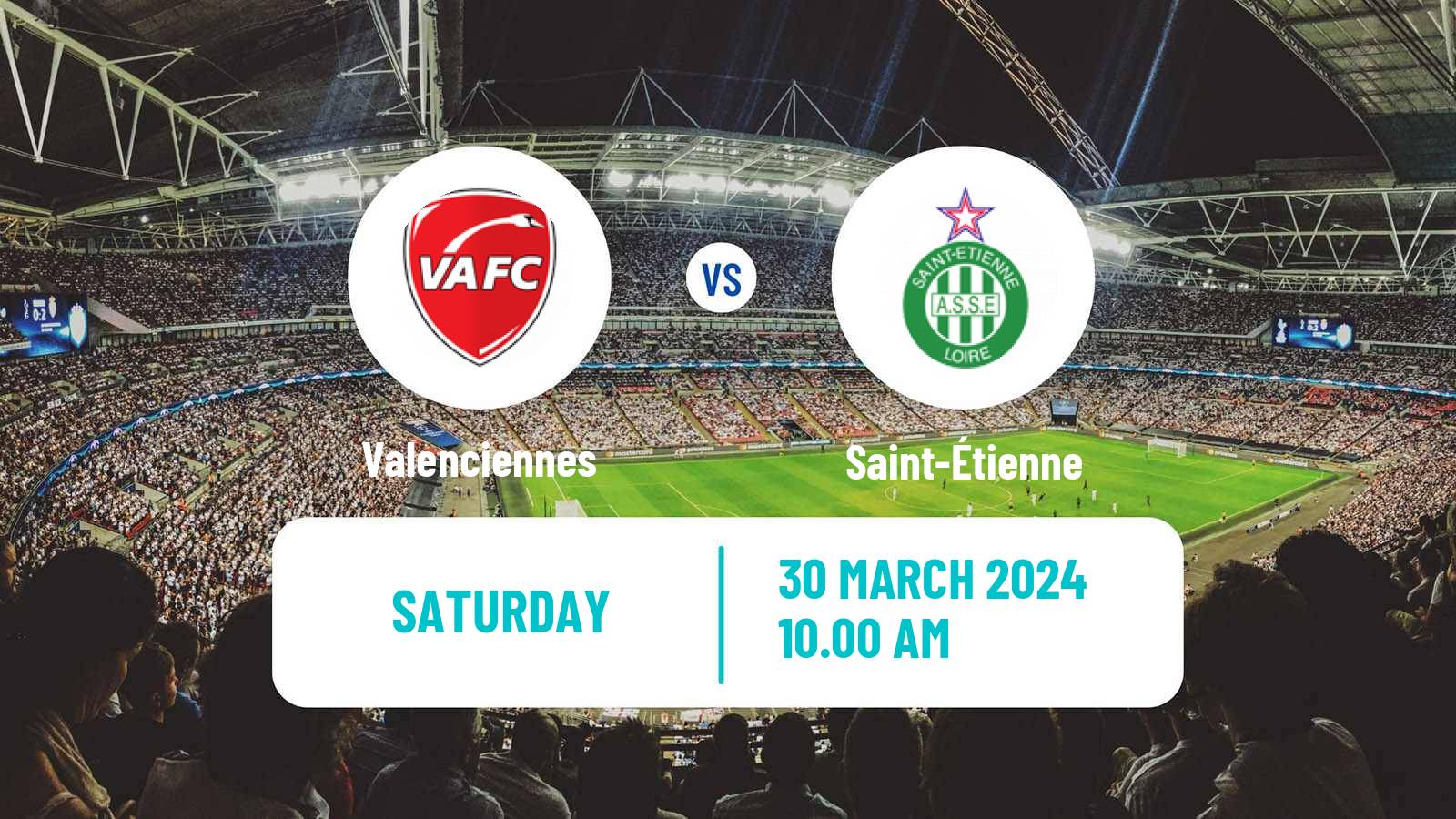 Soccer French Ligue 2 Valenciennes - Saint-Étienne