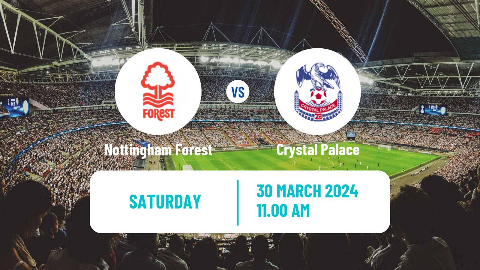 Soccer English Premier League Nottingham Forest - Crystal Palace