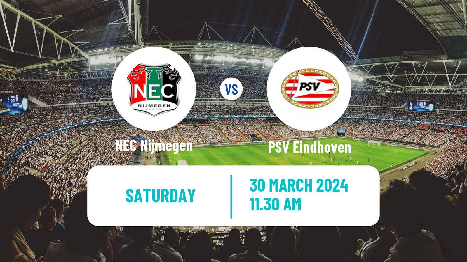 Soccer Dutch Eredivisie NEC Nijmegen - PSV Eindhoven