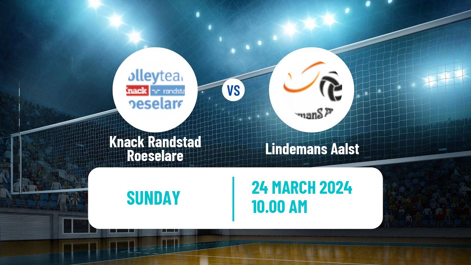 Volleyball Belgian League Volleyball Knack Randstad Roeselare - Lindemans Aalst