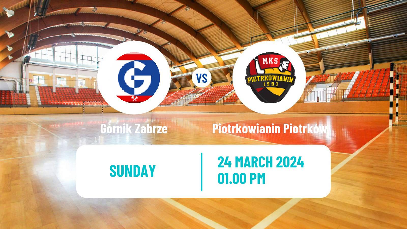 Handball Polish Superliga Handball Górnik Zabrze - Piotrkowianin Piotrków