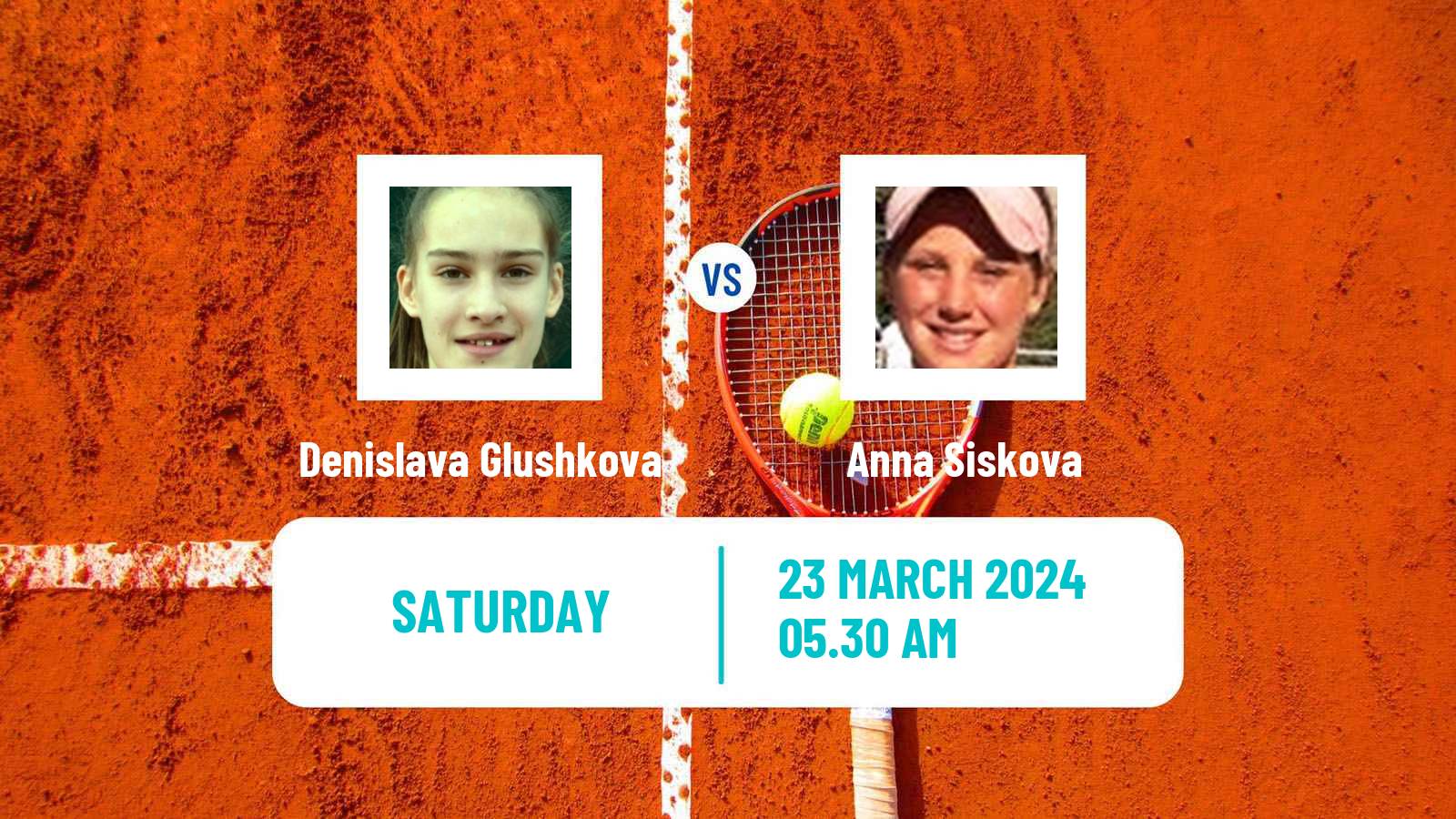 Tennis ITF W15 Antalya 6 Women Denislava Glushkova - Anna Siskova