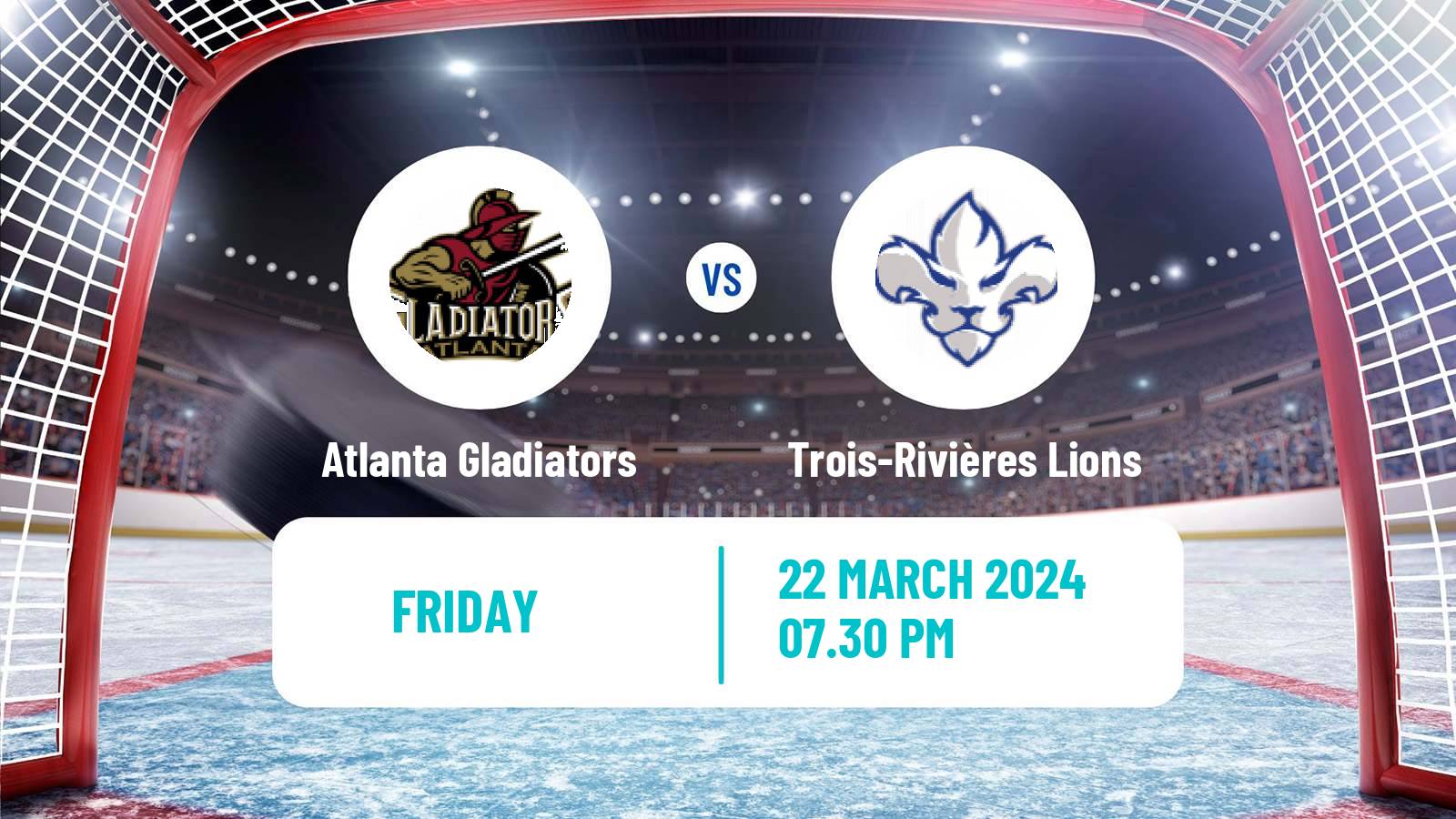 Hockey ECHL Atlanta Gladiators - Trois-Rivières Lions