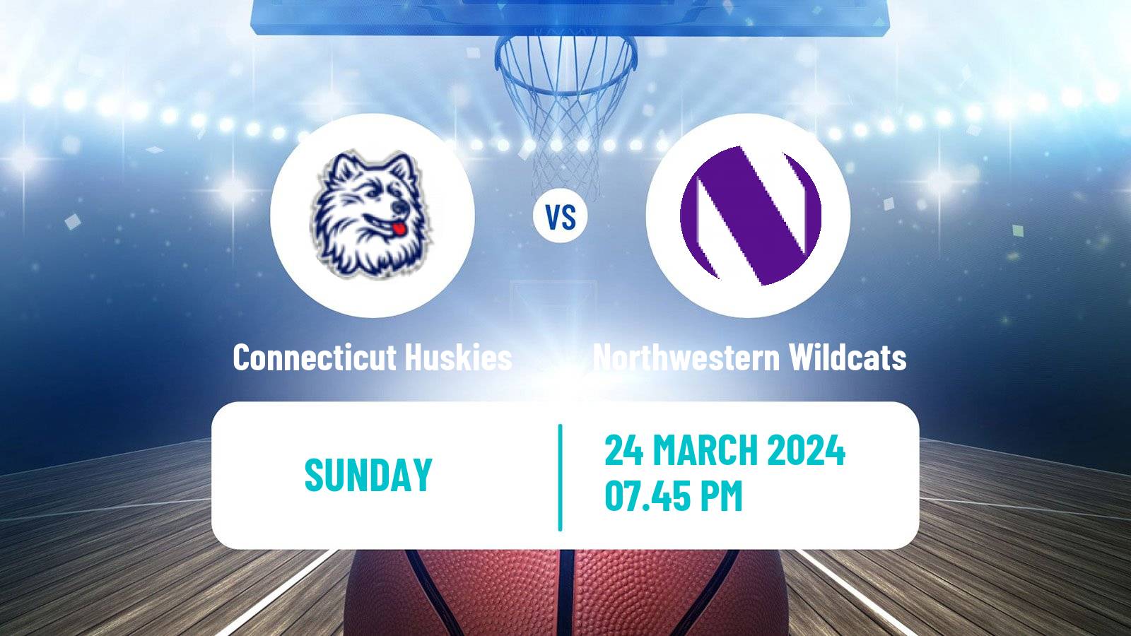 Basketball NCAA College Basketball Connecticut Huskies - Northwestern Wildcats