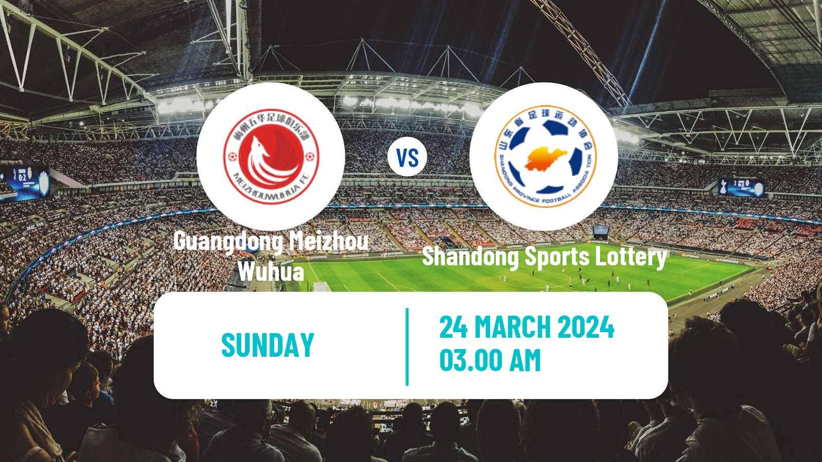 Soccer Chinese Super League Women Guangdong Meizhou Wuhua - Shandong Sports Lottery