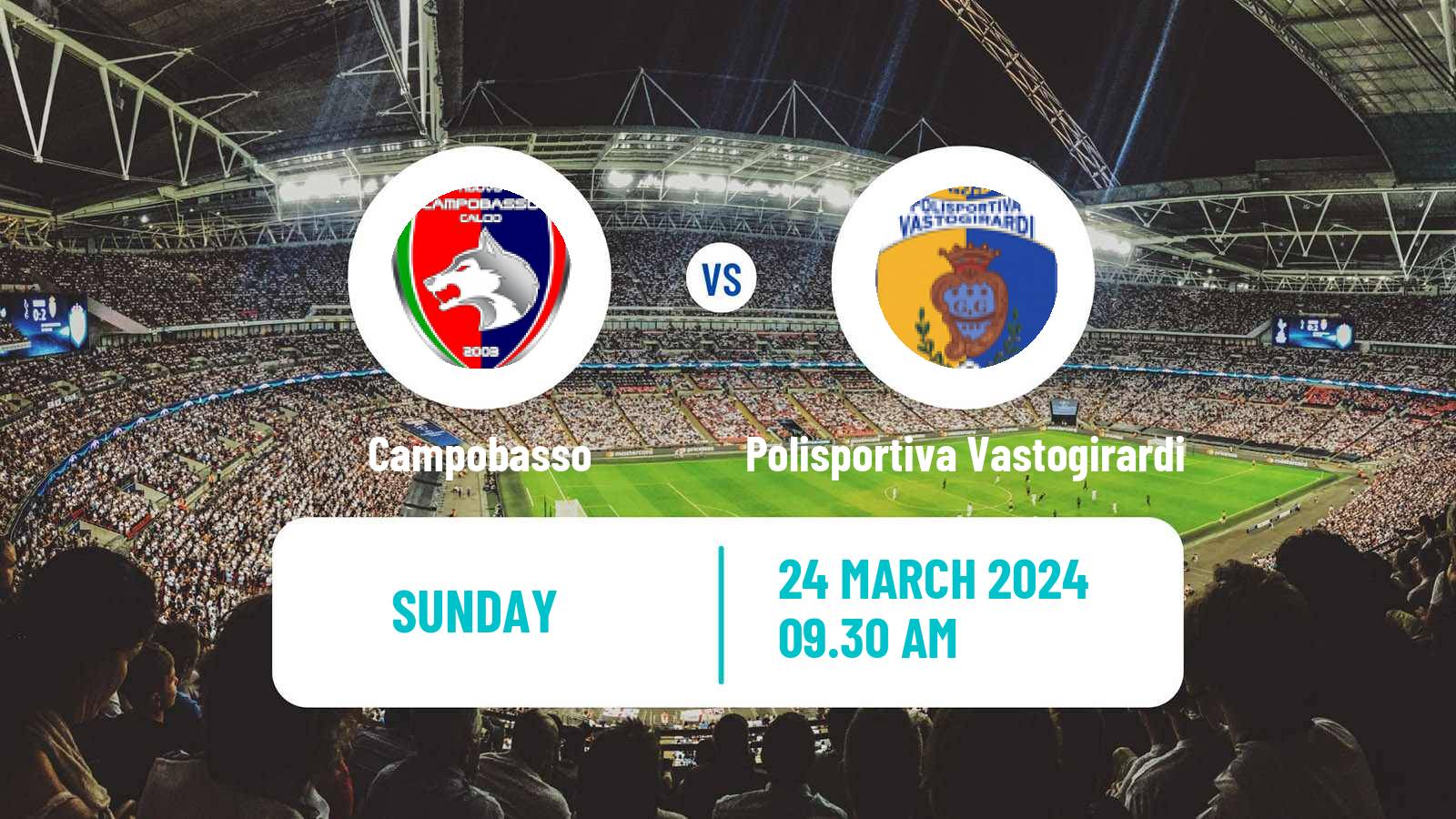 Soccer Italian Serie D - Group F Campobasso - Polisportiva Vastogirardi