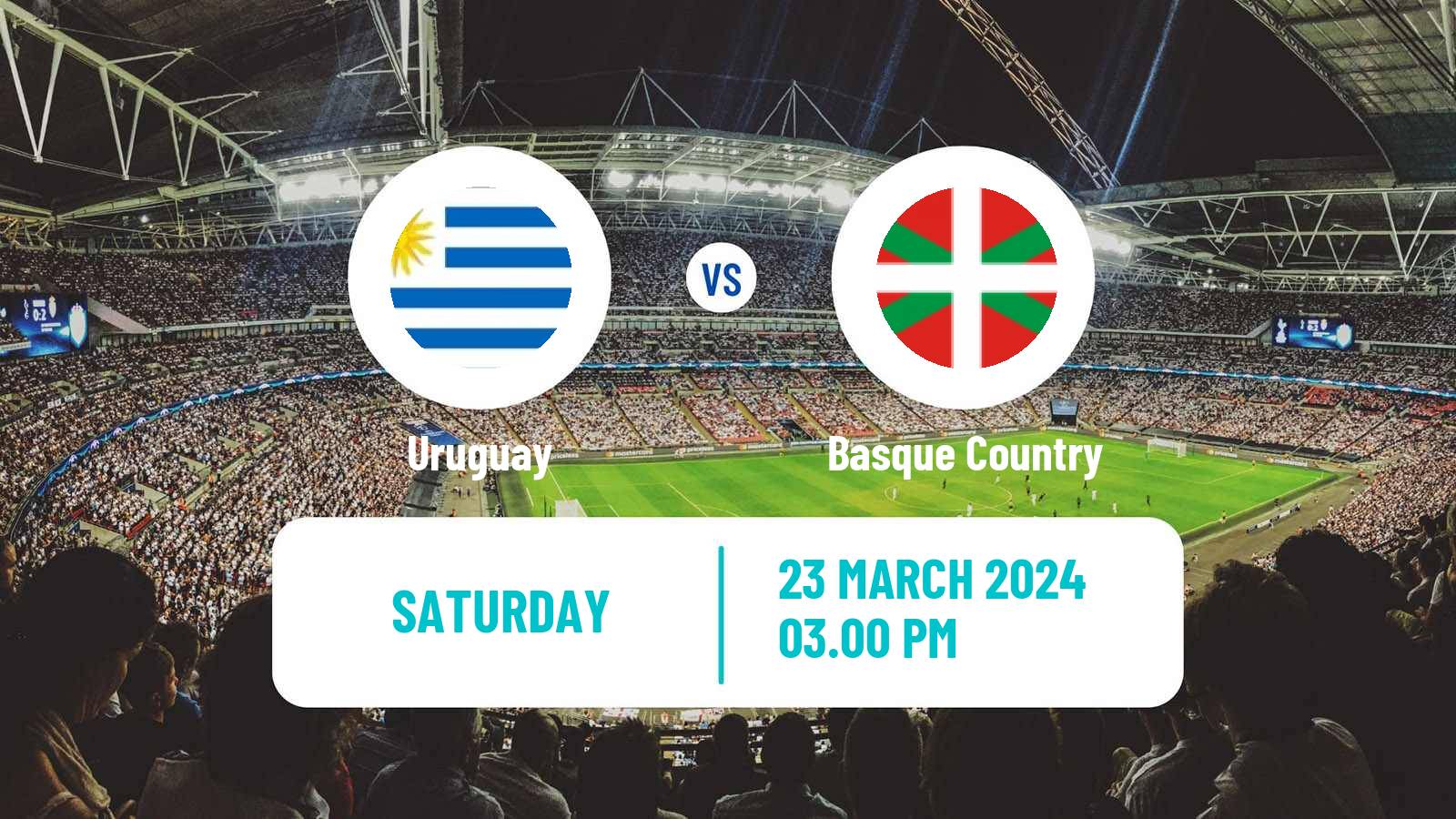 Soccer Friendly Uruguay - Basque Country