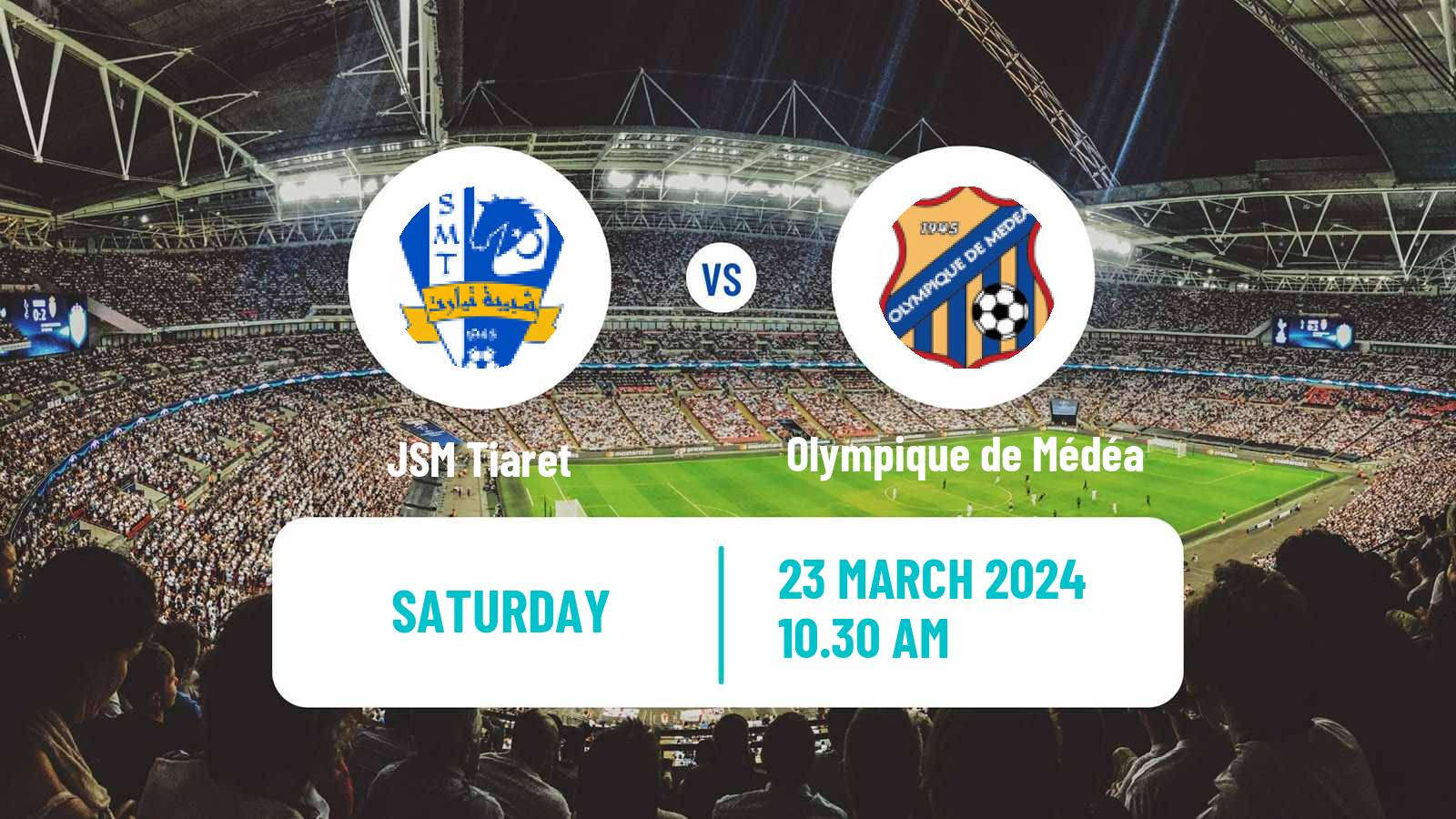 Soccer Algerian Ligue 2 JSM Tiaret - Olympique de Médéa