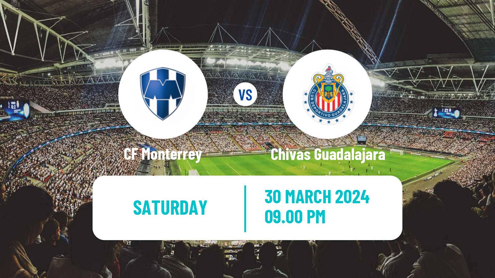 Soccer Mexican Liga MX Monterrey - Chivas Guadalajara