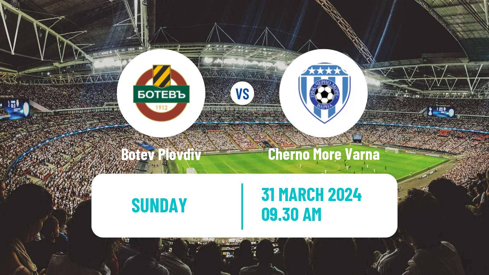 Soccer Bulgarian Parva Liga Botev Plovdiv - Cherno More Varna