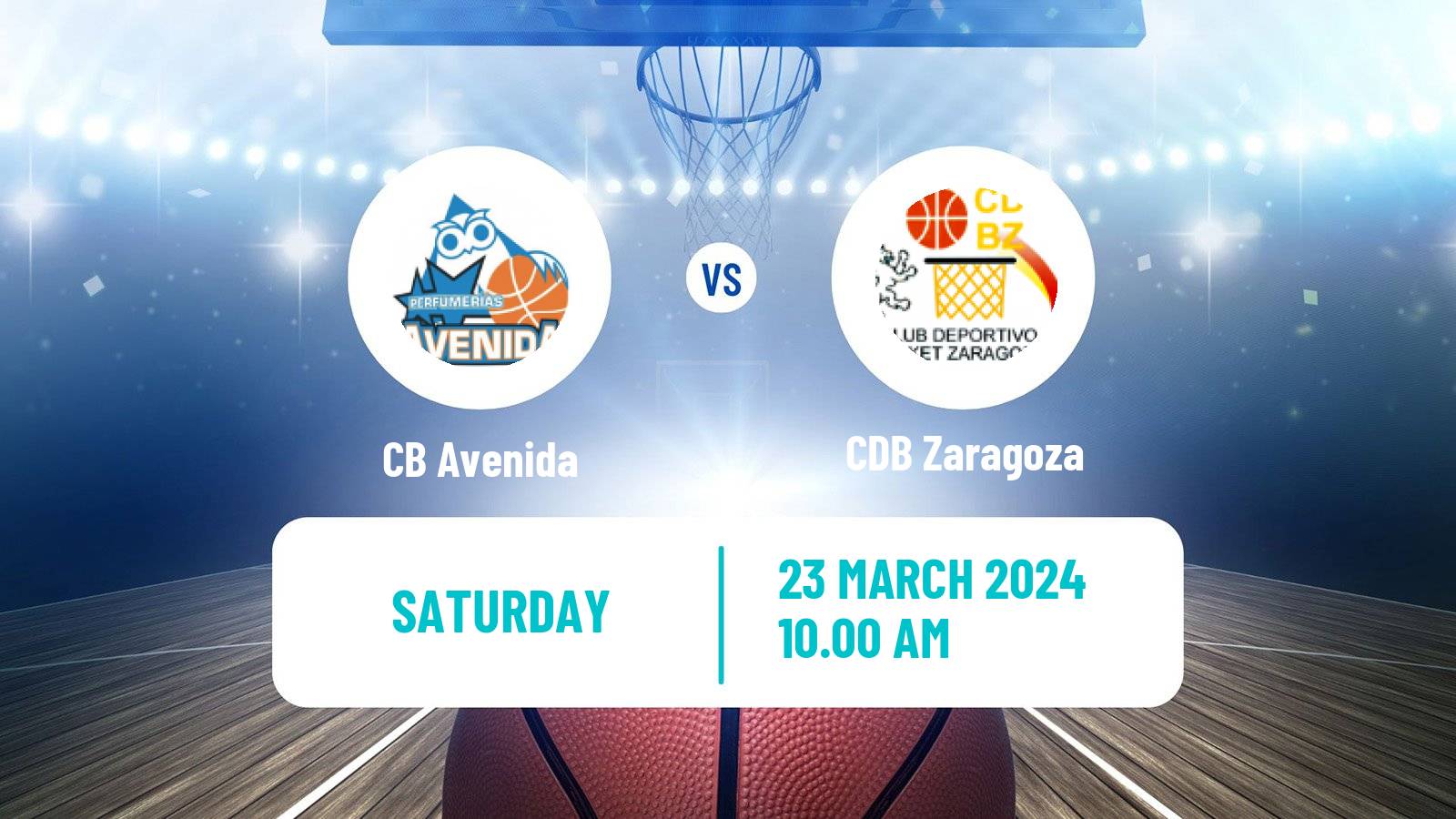 Basketball Spanish Cup Basketball Women CB Avenida - Zaragoza