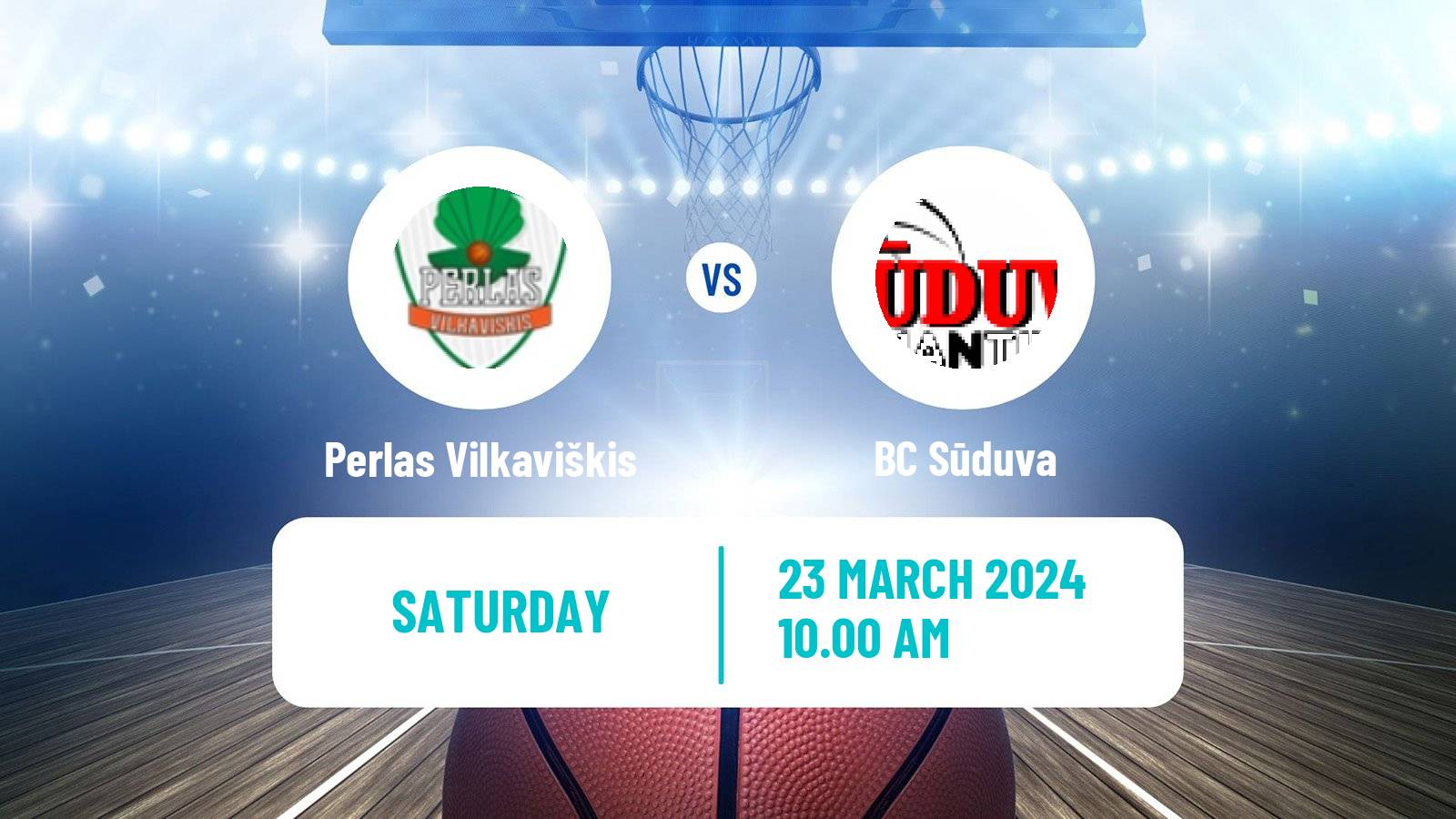 Basketball Lietuvos NKL Perlas Vilkaviškis - Sūduva