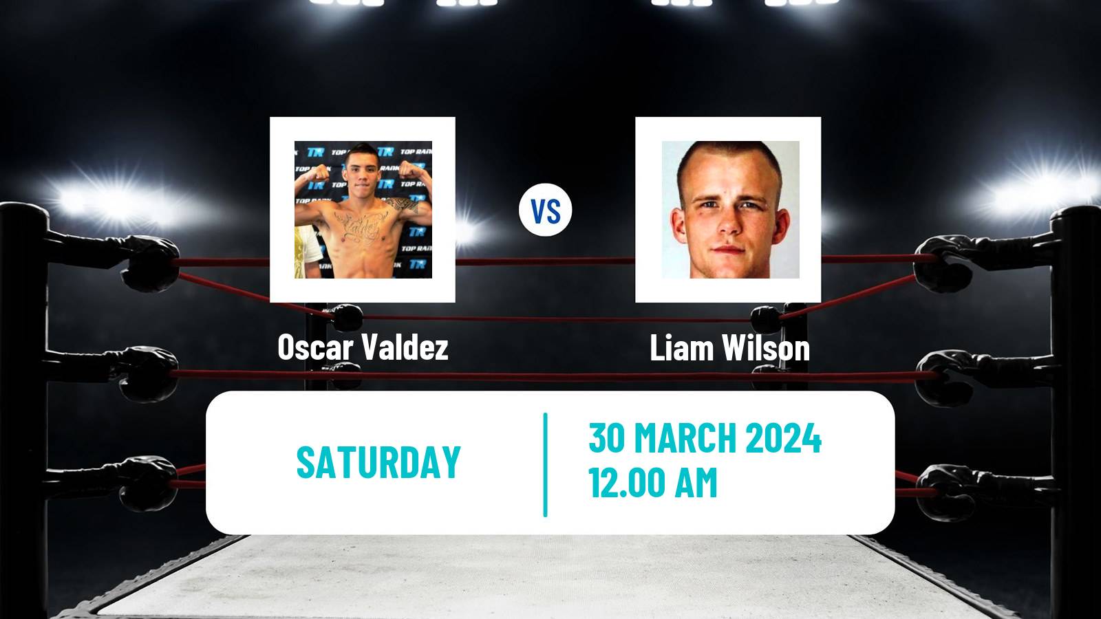 Boxing Super Featherweight Others Matches Men Oscar Valdez - Liam Wilson