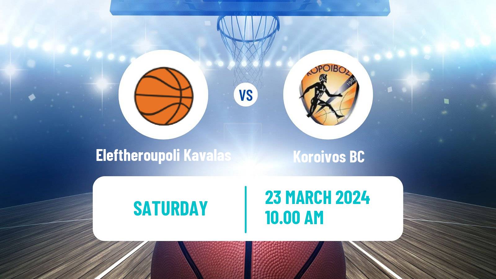 Basketball Greek Elite League Basketball Eleftheroupoli Kavalas - Koroivos