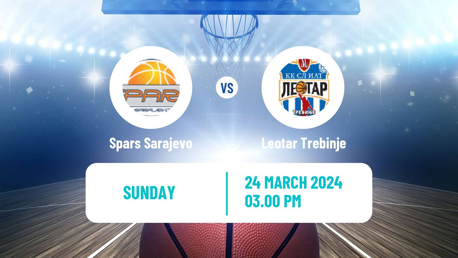 Basketball Bosnian Prvenstvo Basketball Spars Sarajevo - Leotar Trebinje