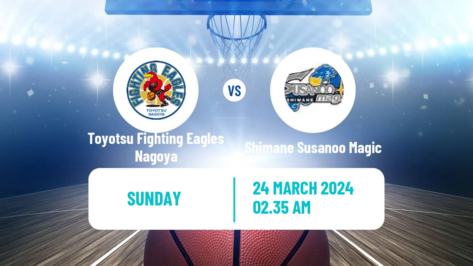 Basketball BJ League Toyotsu Fighting Eagles Nagoya - Shimane Susanoo Magic
