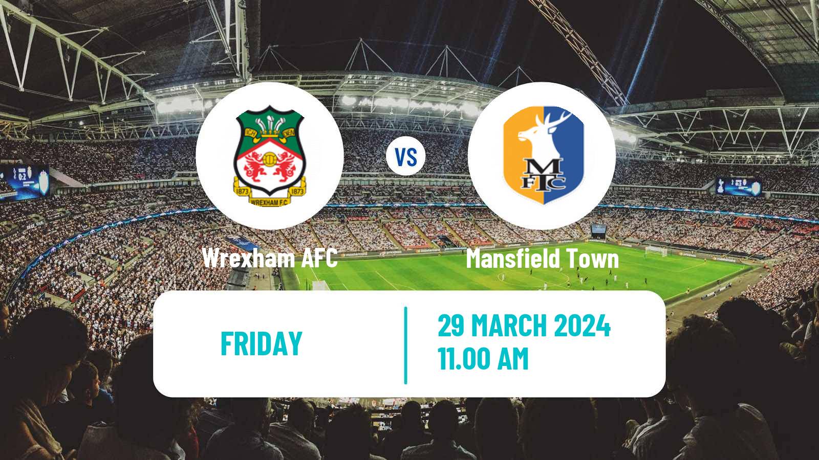 Soccer English League Two Wrexham - Mansfield Town